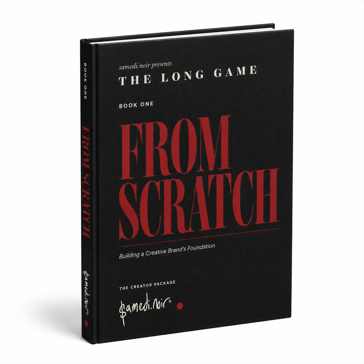 THE LONG GAME, Book One: From Scratch — The Creator Package
